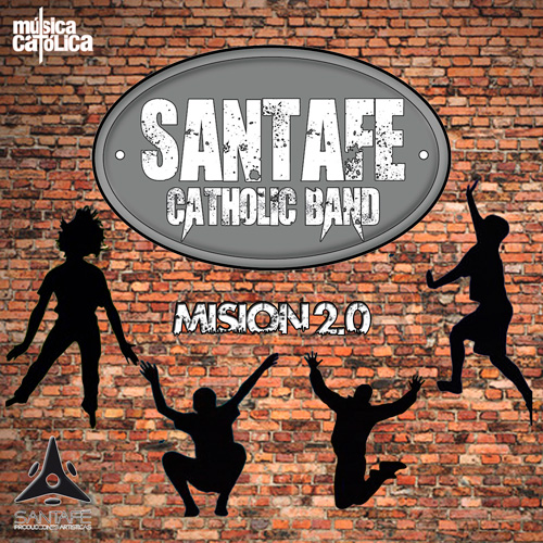 Santafé Catholic Band Misión 2.0